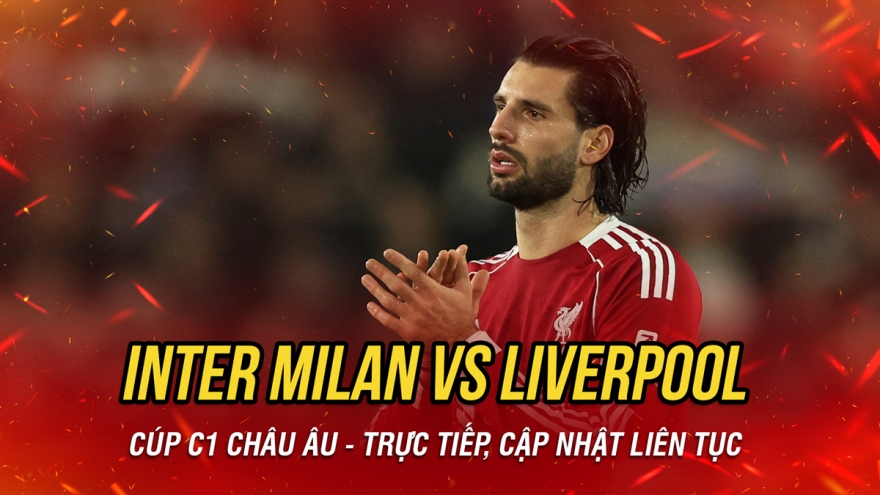 Trực tiếp Inter Milan 0-0 Liverpool: The Kop vượt khó ở Cúp C1 châu Âu?